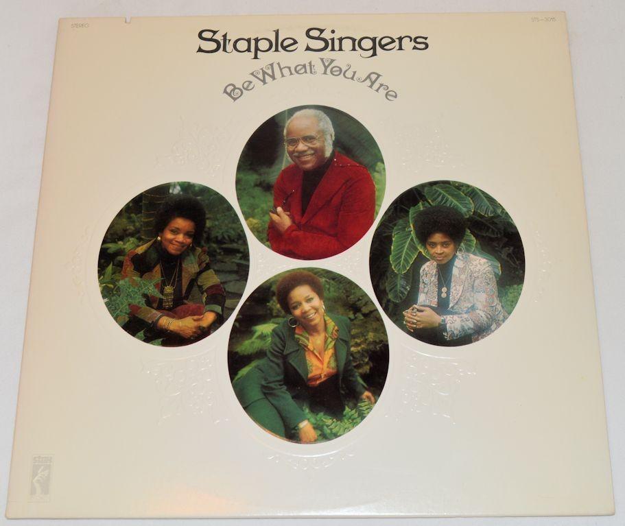 Staples Singers - Be What You Are