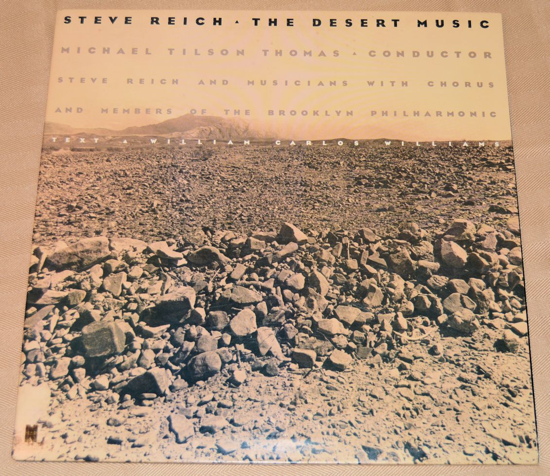 Reich, Steve - The Desert Music
