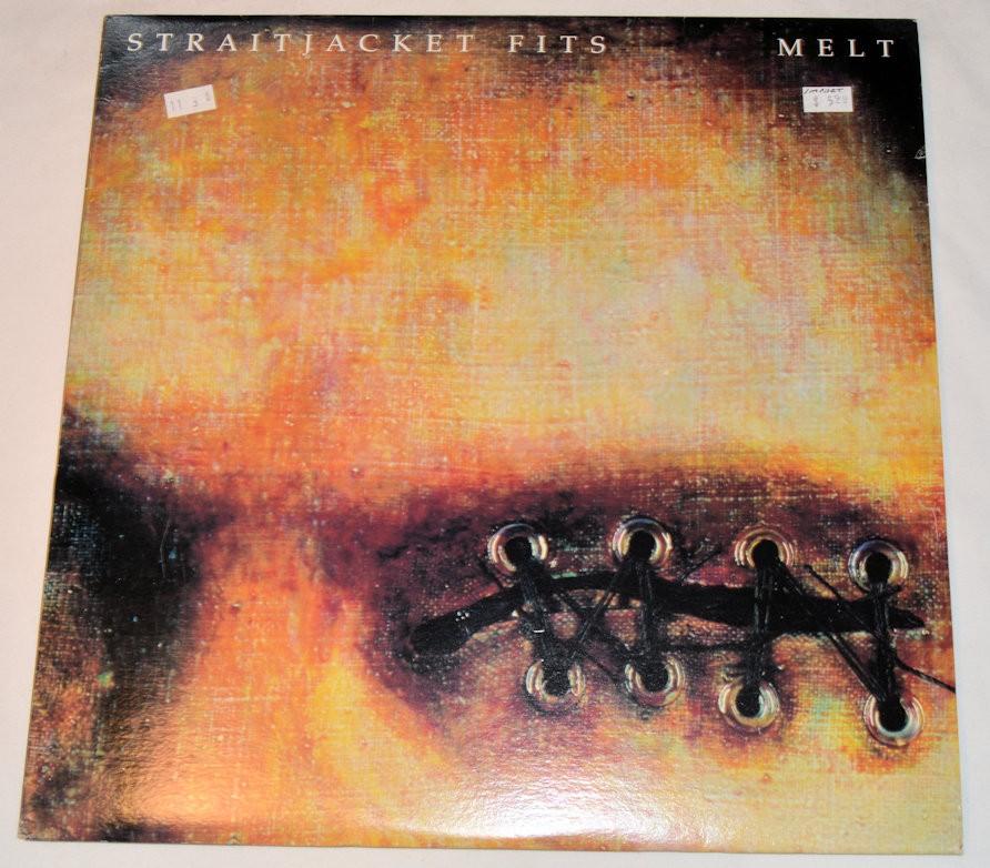 Straitjacket Fits - Melts
