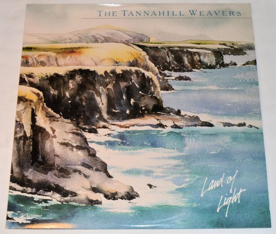 Tannahill Weavers - Land Of Light