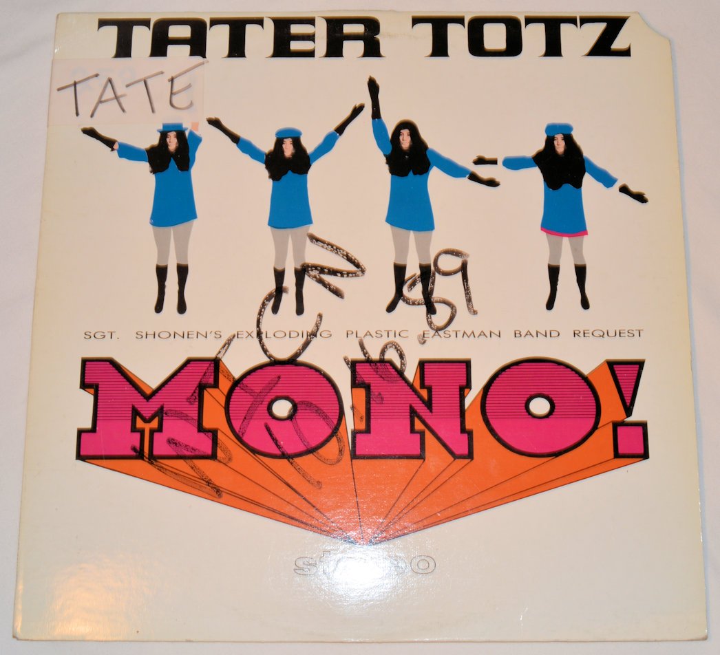 Tater Totz - Mono! Stereo: Sgt. Shonen's Exploding Plastic Eastman Band Request