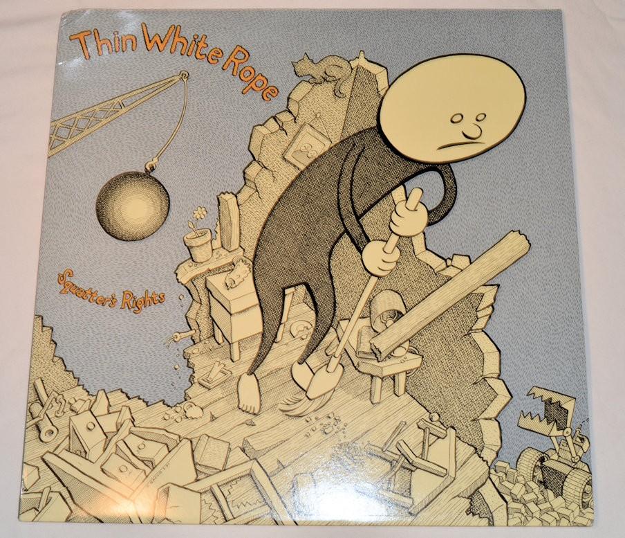 Thin White Rope - Squatter's Rights