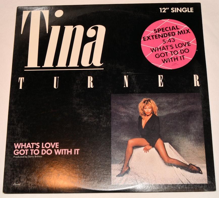 Turner, Tina - What's Love Got 12"