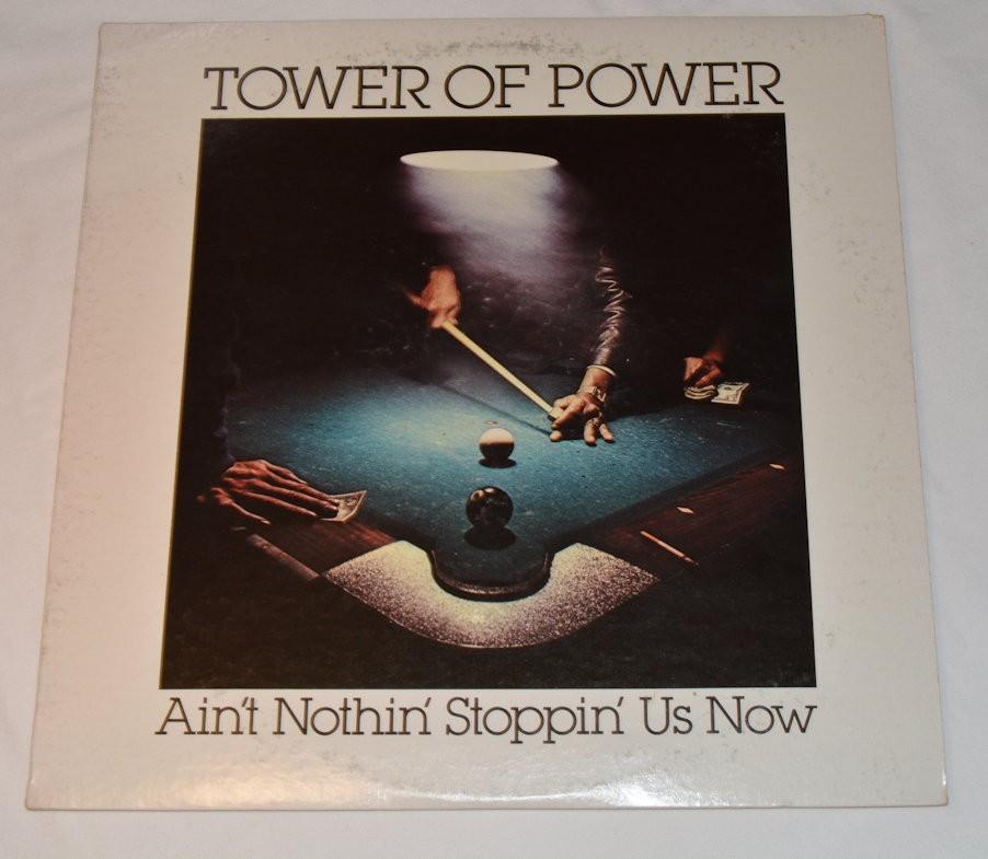 Tower Of Power - Ain't Nothin Stoppin Us Now