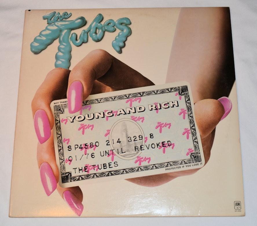 Tubes, The - Young & Rich