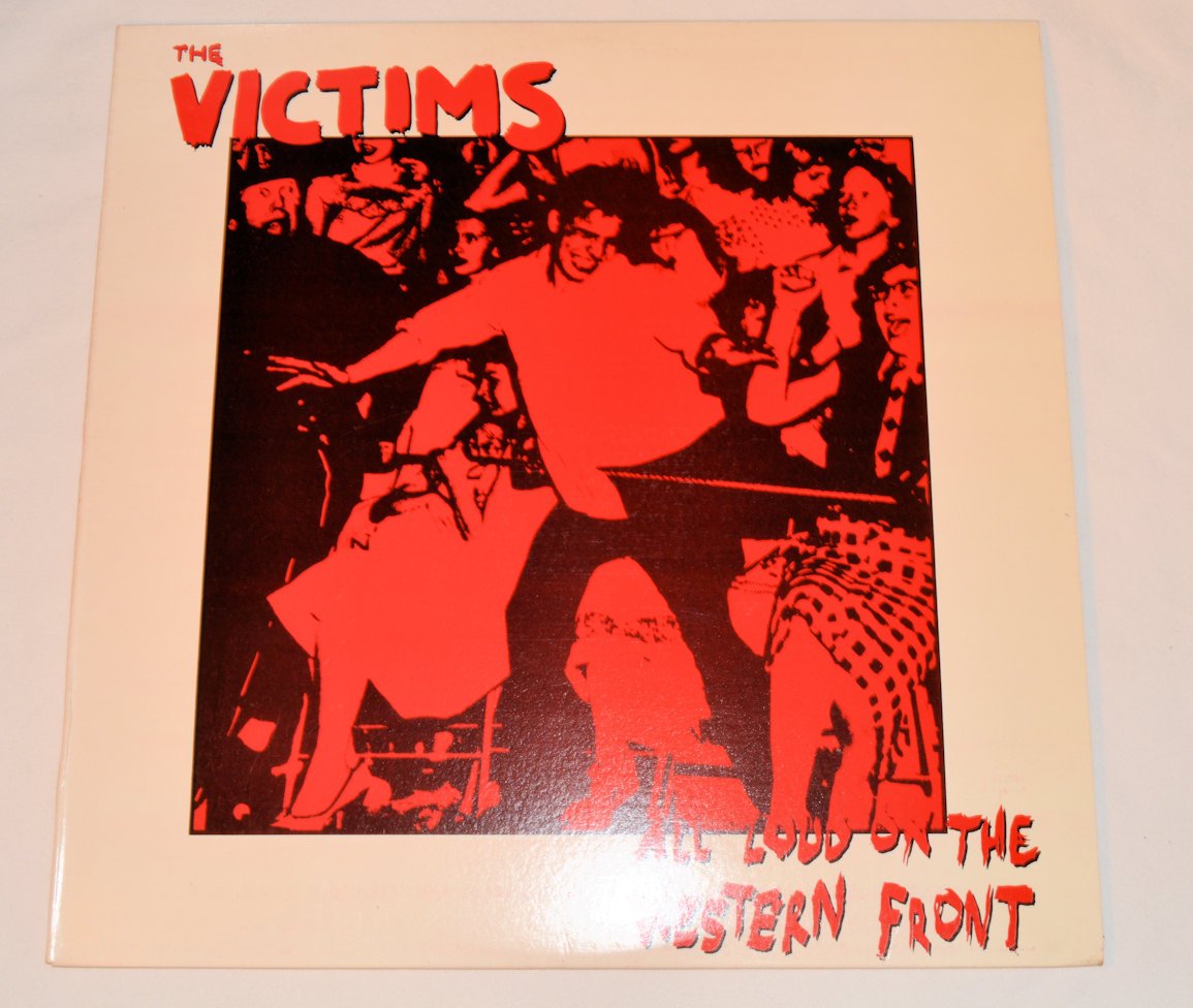 Victims, The - All Loud On The Western Front