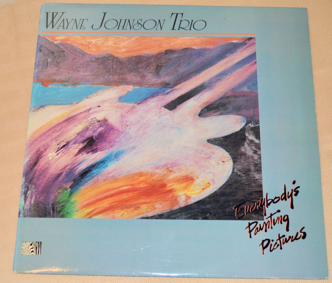 Johnson, Wayne Trio - Everybody's Painting Pictures