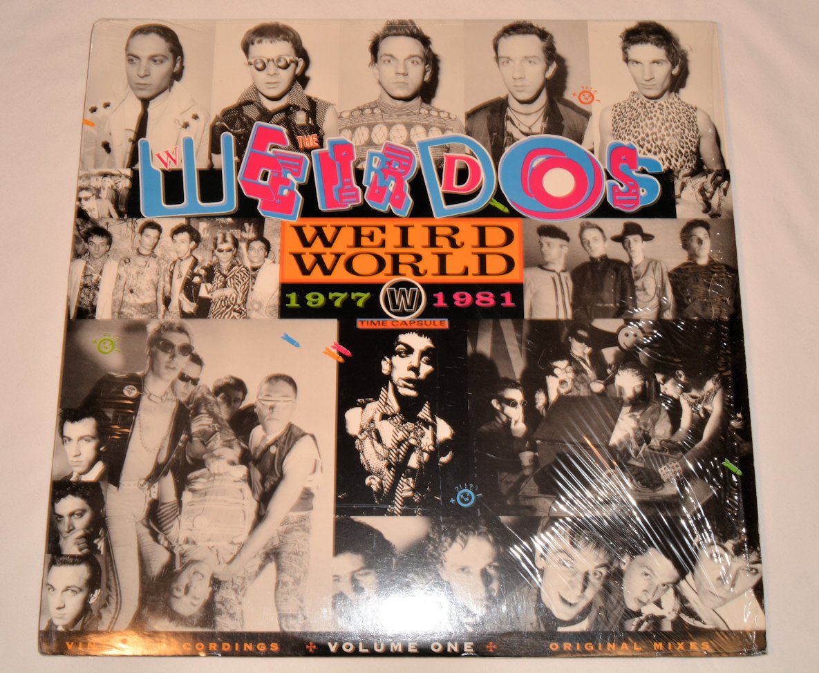 Weirdos, The - Weird World 1977-1981 Time Capsule - Volume One