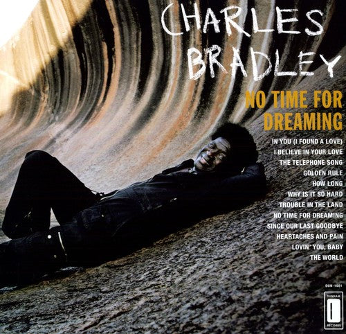 Bradley, Charles - No Time For Dreaming