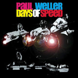 Weller, Paul - Days Of Speed
