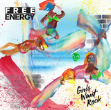 Free Energy - Girls Want Rock