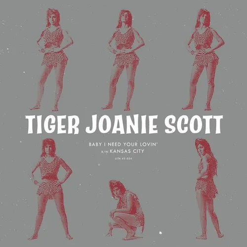 Tiger Joanie Scott - Baby I Need Your Lovin