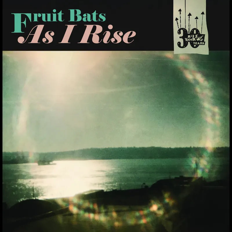 Fruit Bats / Anaïs Mitchell - As I Rise b/w Grace Cathedral Hill