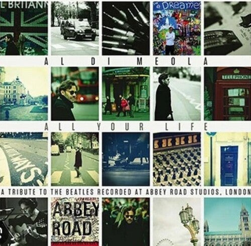 Di Meola, Al - All Your Life: A Tribute To The Beatles