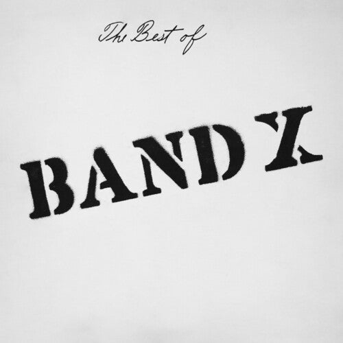 Band X - Band X - The Best of Band X