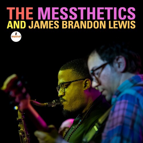 Messthetics, The -  And James Brandon Lewis
