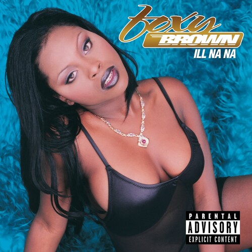 Brown, Foxy - Ill Na Na