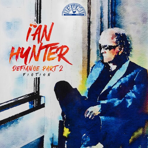 Hunter, Ian - Defiance Part 2: Fiction (Deluxe Edition)