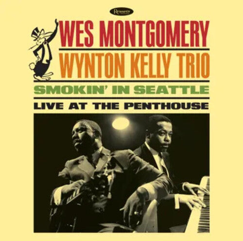 Montgomery, Wes/ Wynton Kelly - Smokin In Seattle: Live The Penthouse
