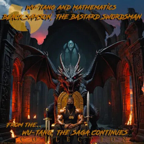 Wu-Tang and Mathematics - Black Samson, The Bastard Swordsman