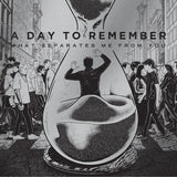 A Day to Remember - What Separates Me from You