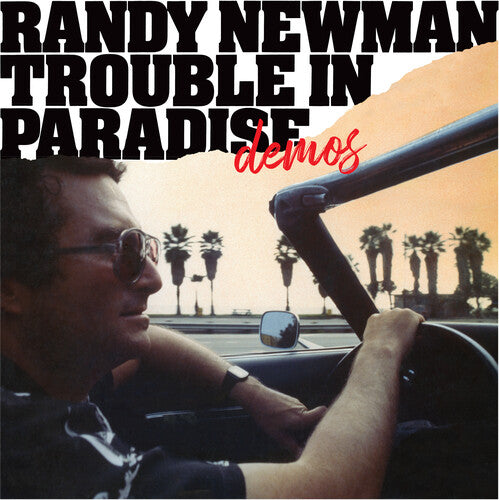 Newman, Randy - Trouble In Paradise Demo
