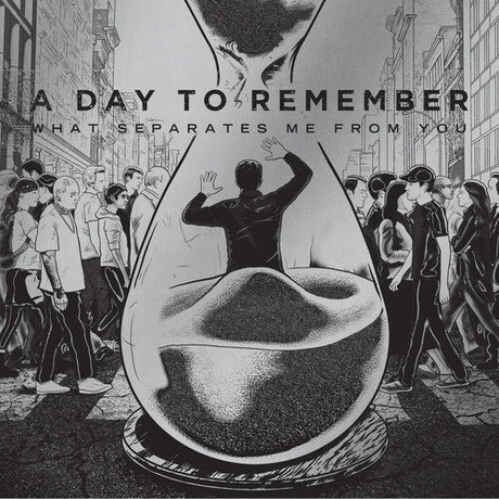 A Day to Remember What Separates Me From You album cover featuring an hourglass in a city