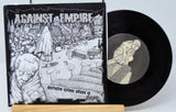 Cover for 7" vinyl Against Empire - Destructive Systems Collapse