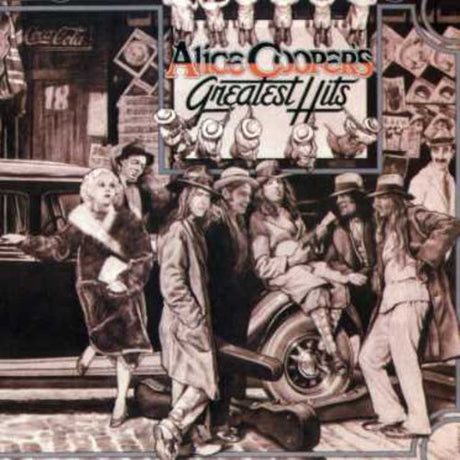 Cover art of Alice Cooper Greatest Hits album featuring a vintage street scene and band members