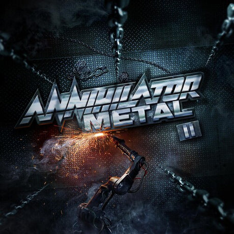 Album cover for 'Annihilator Metal III' with metallic text and welding effects on a dark background.