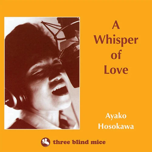 Album cover for 'A Whisper of Love' by Ayako Hosokawa with a person wearing headphones and microphone on an orange background.