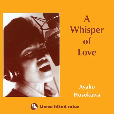 Album cover for 'A Whisper of Love' by Ayako Hosokawa with a person wearing headphones and microphone on an orange background.
