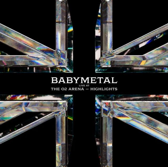 Album cover for 'BABYMETAL Live at The O2 Arena - Highlights' with crystal-like design elements.