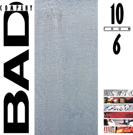 Vinyl record cover for the album 'Bad Company - 10 From 6' featuring a plain blue background with the band's name in bold text and tracklisting with song names.