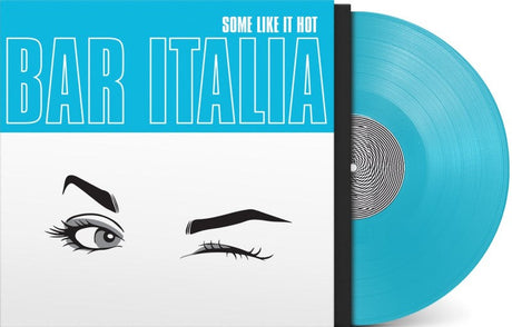 Bar Italia: Some Like It Hot vinyl record with turquoise LP and pop art cover