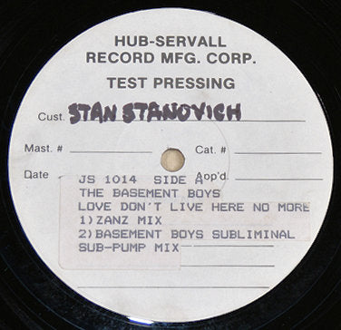 Close-up of Hub-Servall test pressing label for Basement Boys Love Don't Live Here No More vinyl