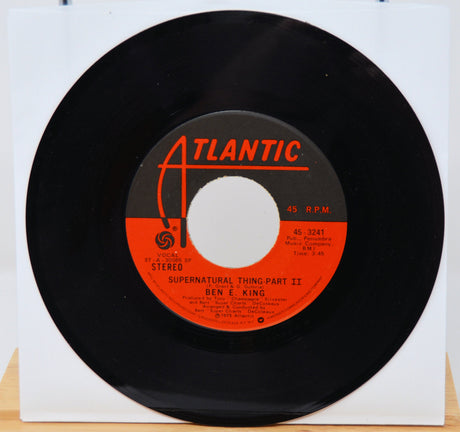 Ben E. King Supernatural Thing Part II 45 RPM vinyl single on Atlantic label