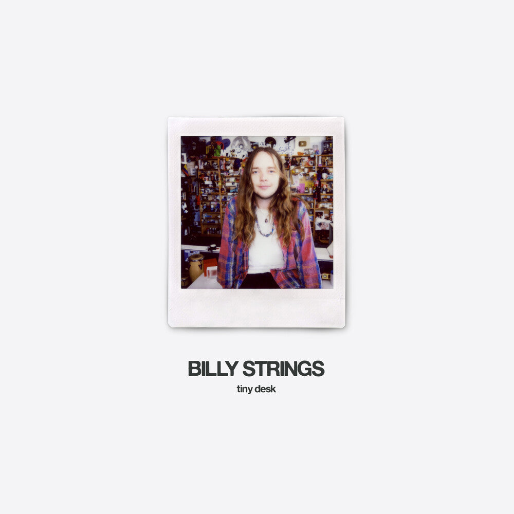 Album cover with Billy in a plaid shirt and text 'Billy Strings tiny desk' on a white background