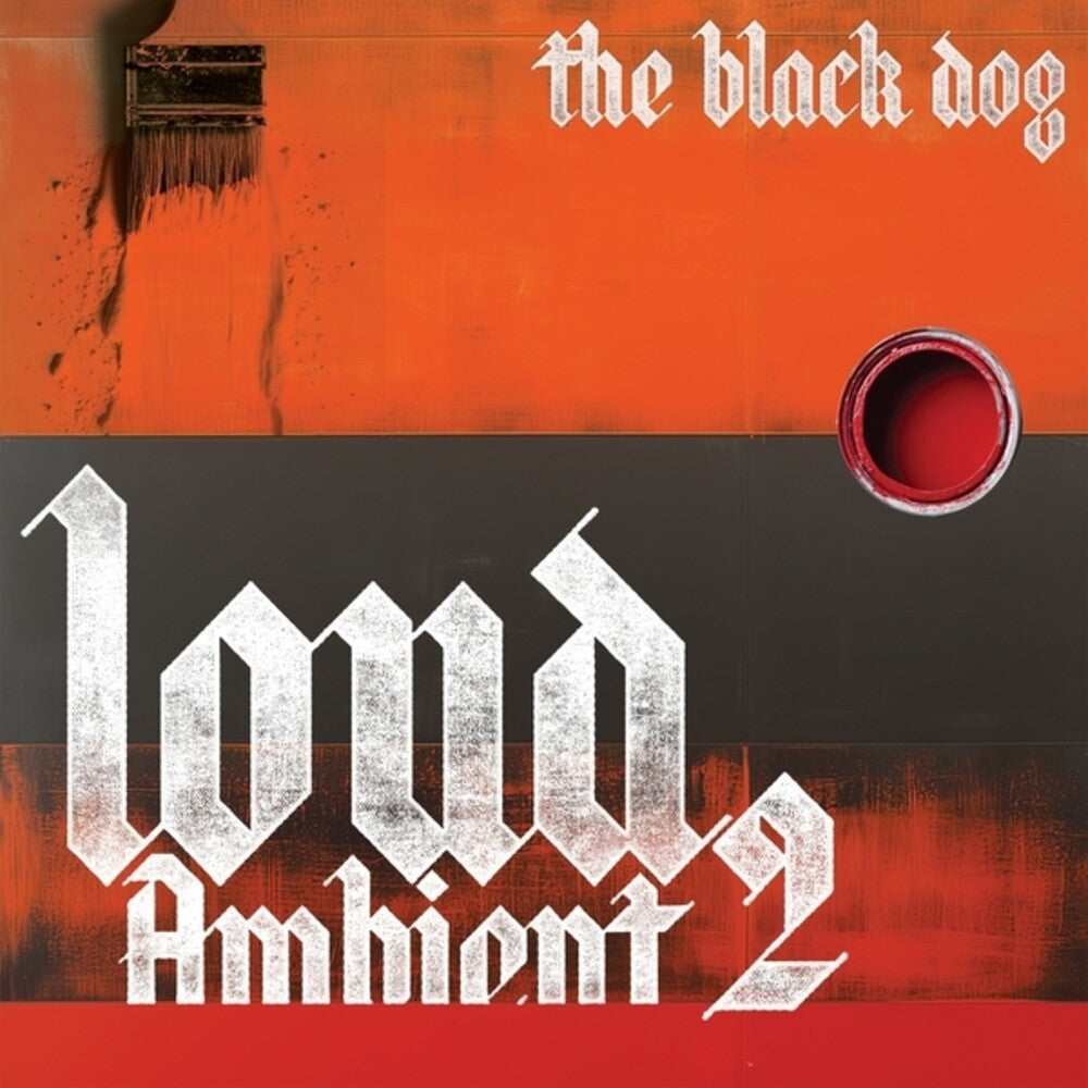 Album cover for 'The Black Dog Loud Ambient 2' with abstract design and text.