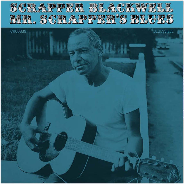 Blackwell, Scrapper - Mr. Scrapper's Blues