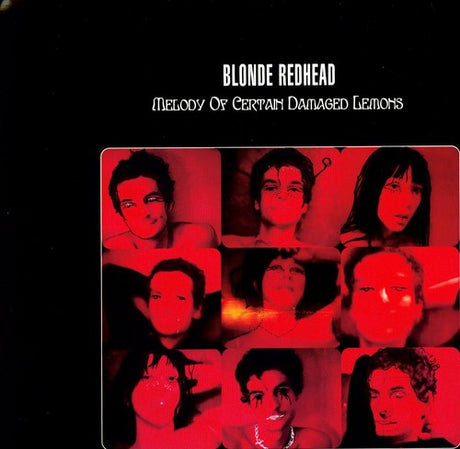 Album cover with red and black portrait collage and text 'Blonde Redhead Melody Of Certain Damaged Lemons'.