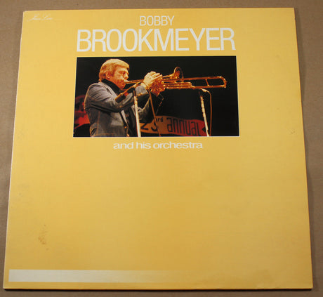 Front cover of Bobby Brookmeyer and His Orchestra vinyl LP featuring Bobby playing trombone