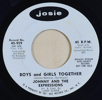 Close-up of Boys and Girls Together 45 RPM record by Johnny and the Expressions on Josie label