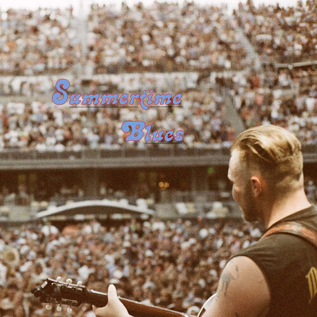 Bryan, Zach - Summertime Blues A vinyl record cover featuring a photograph of a male musician playing a guitar on stage with a large crowd in the background. The title 'Summertime Blues' is prominently displayed.