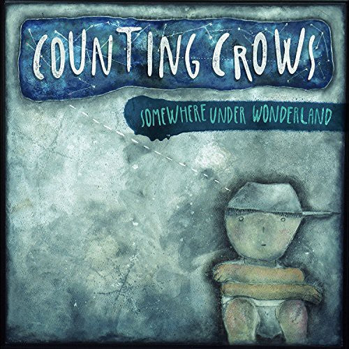 Counting Crows album cover for 'Somewhere Under Wonderland' featuring a stylized illustration of a character in a hat and coat, with a blurred background.