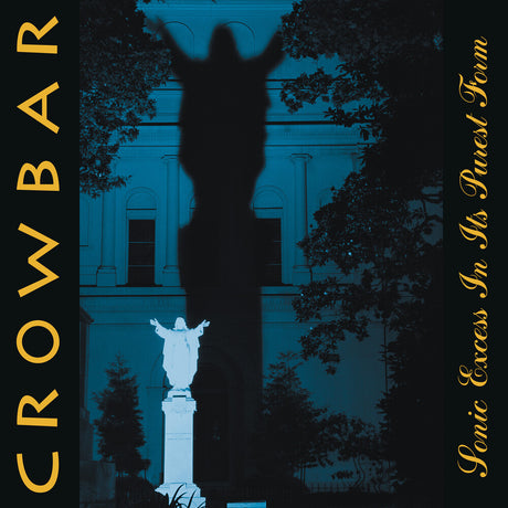 Album cover with silhouette of a person and statue, featuring the text 'Crowbar' and 'Sonic Excess In Its Purest Form'.