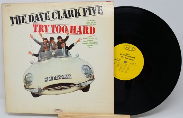 Vinyl record and cover of 'Try Too Hard' by The Dave Clark Five