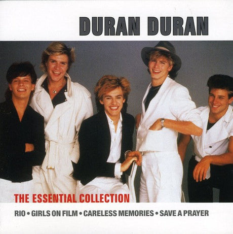 Duran Duran The Essential Collection album cover featuring the band members in white outfits
