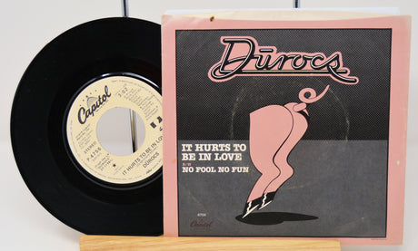 Durocs It Hurts To Be In Love 7-inch vinyl record with Capitol label and original sleeve