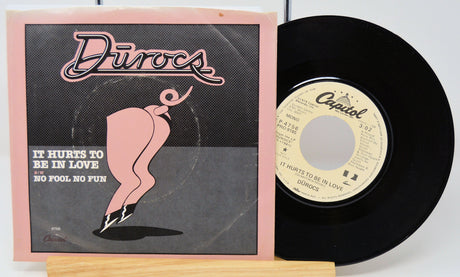 Front cover and vinyl of Durocs It Hurts To Be In Love / No Fool No Fun 7-inch single